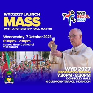 World Youth Day 2027 – Launch Mass and Information Session at Sacred Heart Cathedral